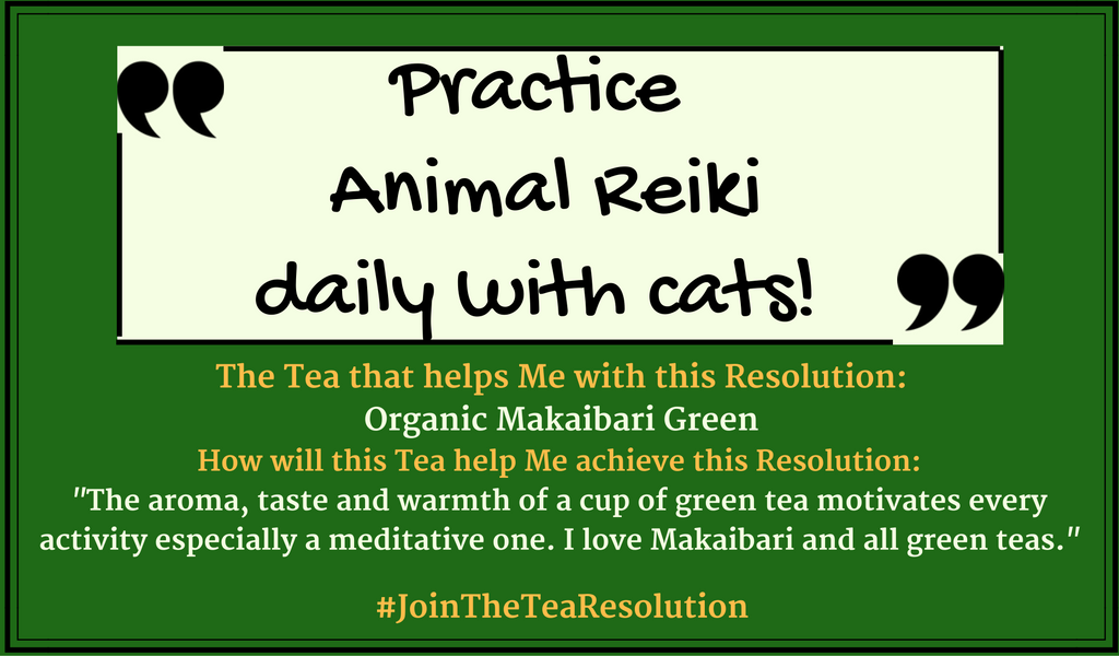 Practice Animal Reiki - #JoinTheTeaResolution submissions