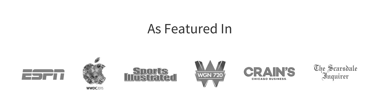 As Featured In: ESPN, Sports Illustrated, WGN, Crain's Chicago Business, Apple WWDC16, The Scarsdale Inquirer