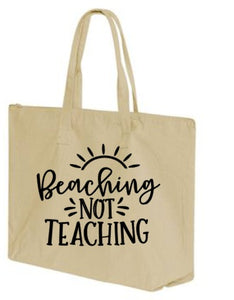 beaching not teaching tote