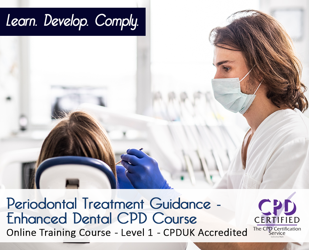 Periodontal Treatment Guidance Enhanced Dental Cpd Course The Mandatory Training Group 5800