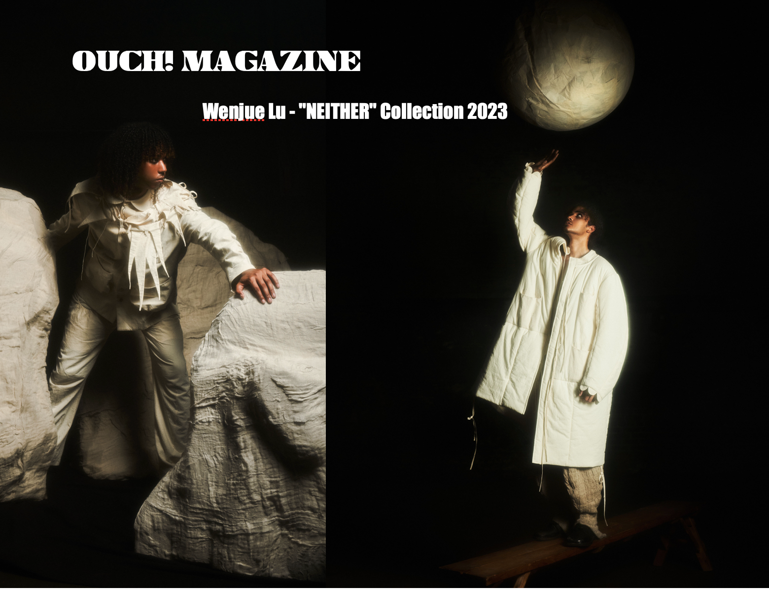 Wenjue Lu -  "NEITHER" Collection  2023 - OUCH MAGAZINE
