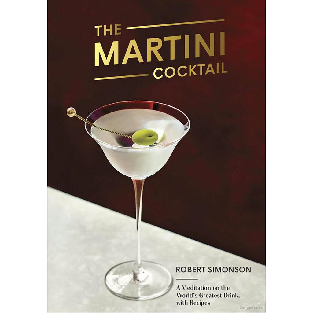 The Martini Cocktail A Meditation on the World