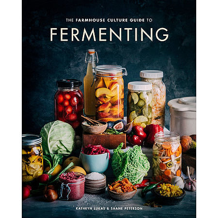 The Farmhouse Culture Guide to Fermenting Hollywood