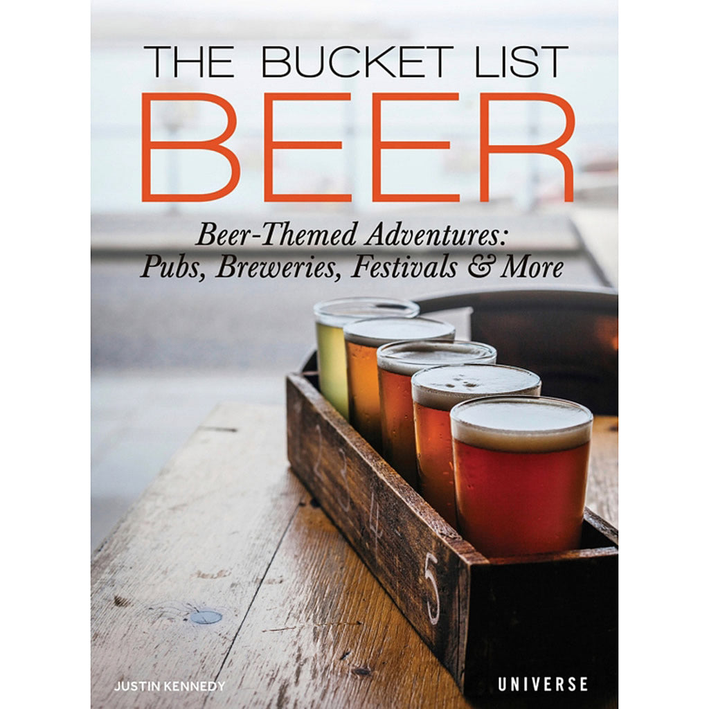 The Bucket List Beer 1000 Adventures Pubs Breweries Festivals Hollywood