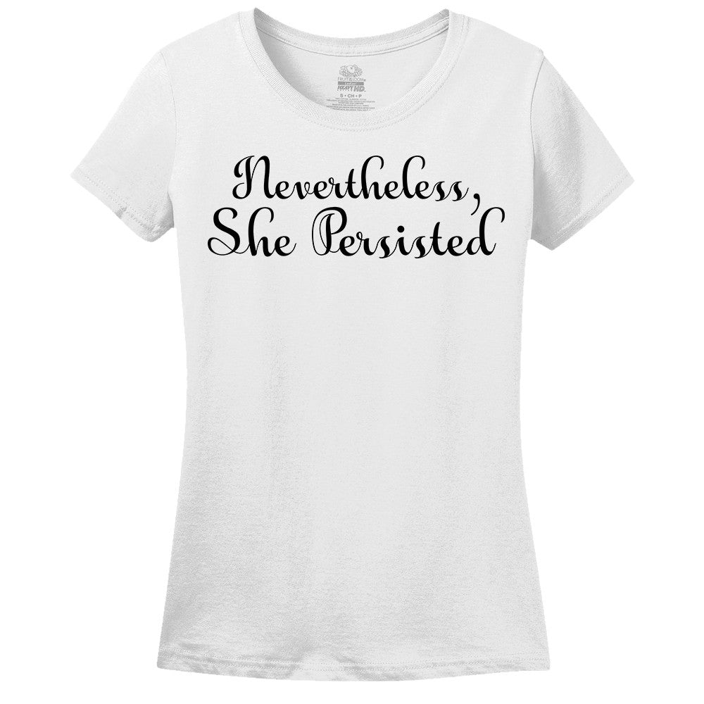 Minty Tees - Nevertheless, She Persisted Women's Tee