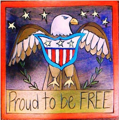 Proud to be free Sticks Plaque