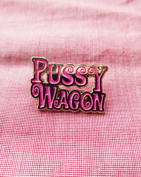 Pussy Wagon Pin Pinship 