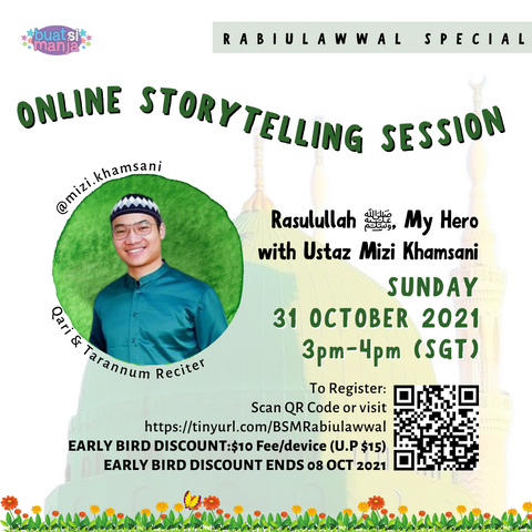 Online Storytelling Session Ustaz Mizi Khamsani Rasulullah Prophet Muhammad My Hero