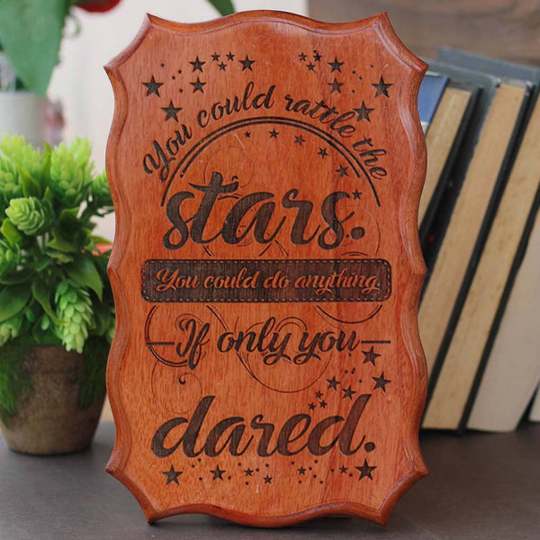 You Could Rattle The Stars. You Could Do Anything. If Only You Dared. Wooden Sign Engraved With Inspirational Quote For A Gemini. Best Gift for Gemini According To Personality Traits