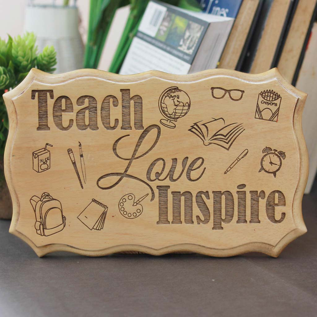 Teach Love Inspire Wood Wall Hanging for Teachers Engraved With Teacher's Day Quotes - Presents for Teachers - Teacher Appreciation Day Gifts