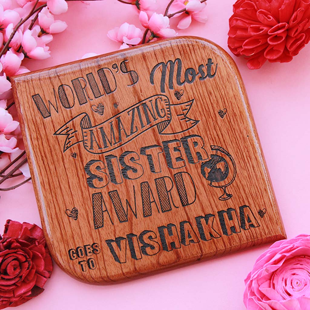 Personalized World's Amazing Sister Award Plaque. This Wooden Award Makes A Great Raksha Bandhan Gift Idea For Sister. Buy Personalized Rakhi Gifts Online From The Woodgeek Store.