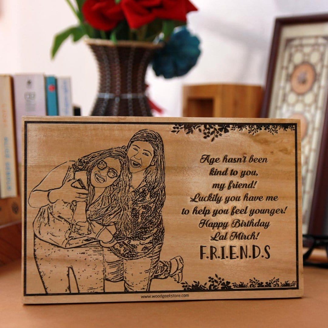 Happy Birthday Friend Gift Image Happy Birthday Best Friend Personalized Wooden Frame| Gifts For Friends -  Woodgeekstore