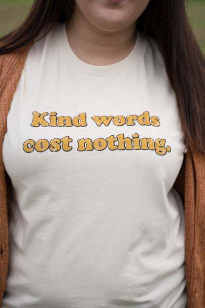 Kind Words Cost Nothing - Adults &amp; Littles