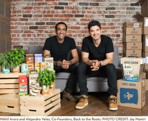 Nikhil Arora & Alejandro Velez, Co-Founders Back to the Roots