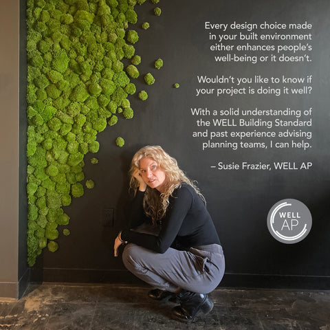 Susie Frazier WELL AP offers biophilic design and consulting services