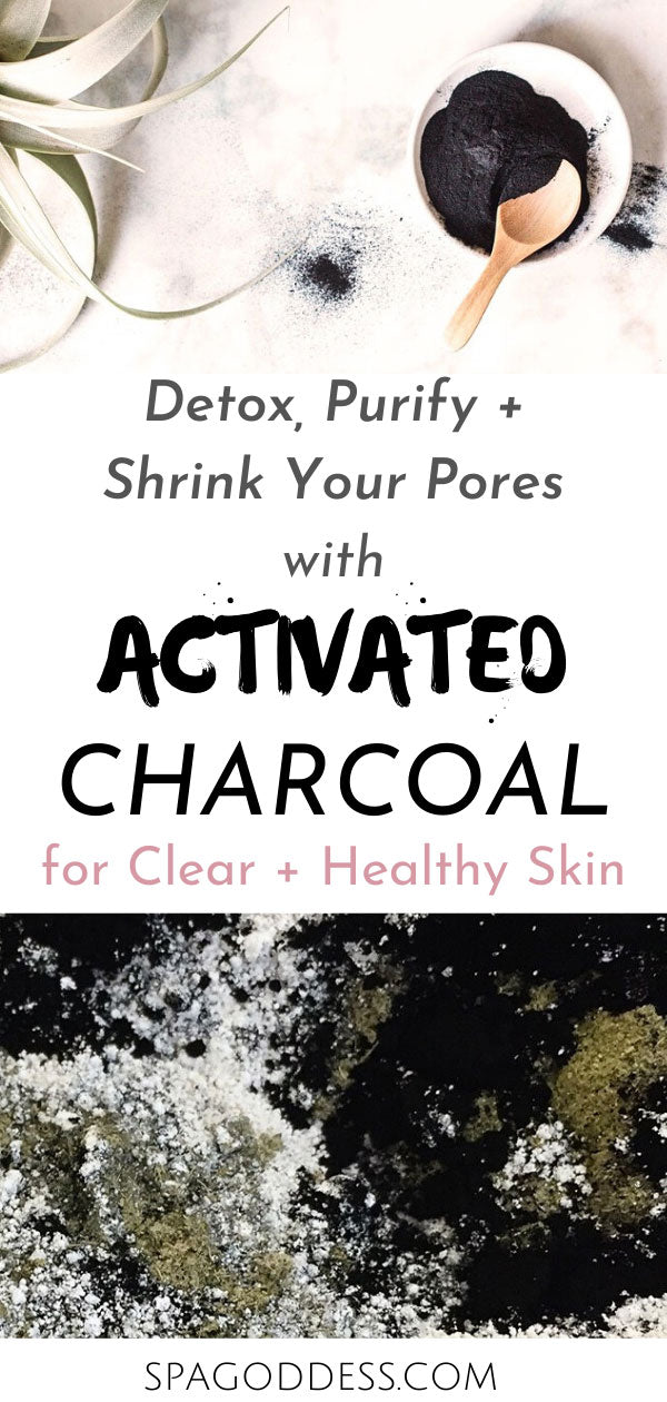 THE BENEFITS OF ACTIVATED CHARCOAL FOR YOUR SKIN - read the article on SpaGoddess Blog