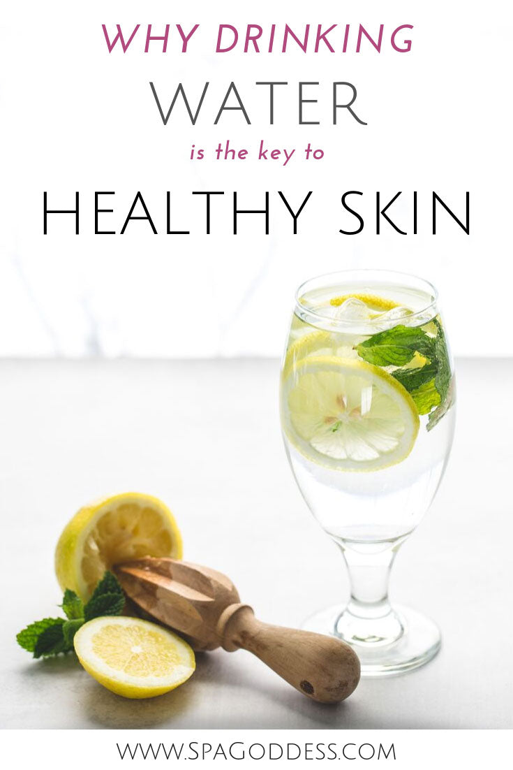 Why Drinking More Water is Vital For Clear Skin | Organic Skin Care + Natural Beauty Tips - Click through to learn how drinking more water will improve your skin. | SpaGoddess Apothecary | drink more water tips | benefits of water | how to drink more water | drink more water motivation | natural beauty self care tips + ideas | self care routine | holistic beauty skincare tips | natural skincare tips + products | all natural skincare routine #naturalskincare #acne #holisticskincare #skincaretips