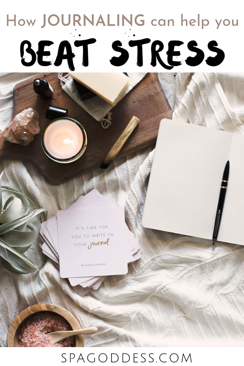 Learn how to use journaling to beat stress, a blog post by SpaGoddess Apothecary