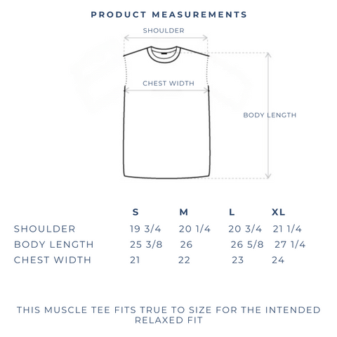 Relaxed Muscle Tee Size Guide and Product Measurements