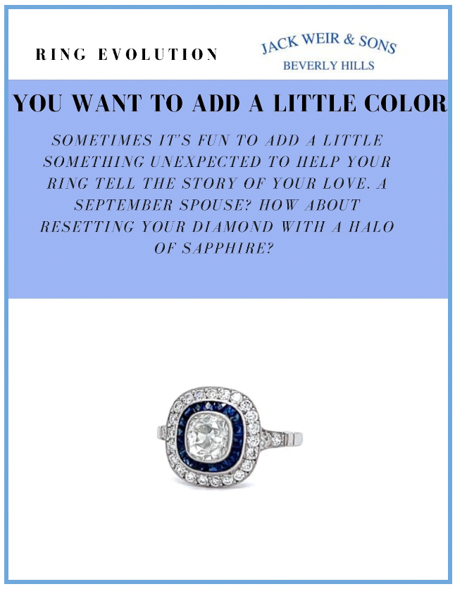 Sapphire and diamond engagement ring on white background with copy regarding how to update your engagement ring by introducing colorful gemstones