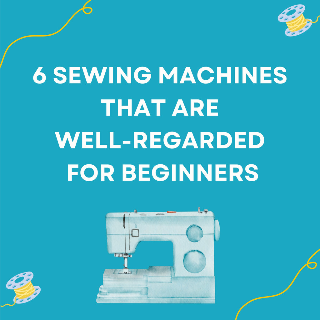 Six Sewing machines for beginners