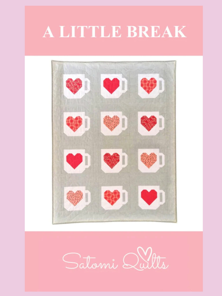 A Little Break Quilt Pattern by, Satomi Quilts LLC