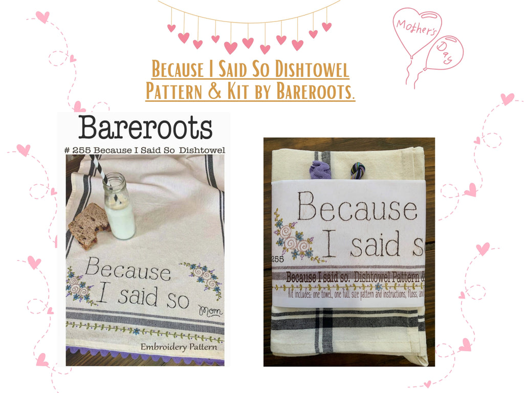 Because I Said So Dishtowel Pattern and Because I Said So Dishtowel Kit by Bareroots.