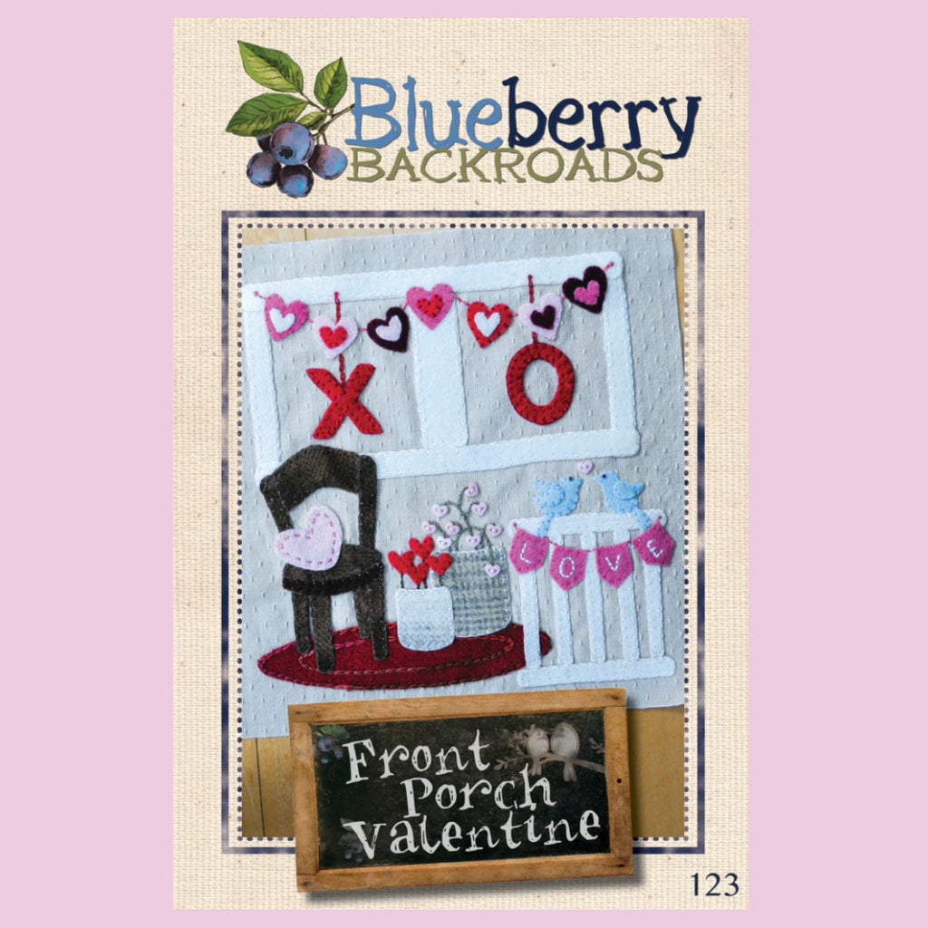 Front Porch Valentine Pattern, by Blueberry Backroads Quilt Patterns