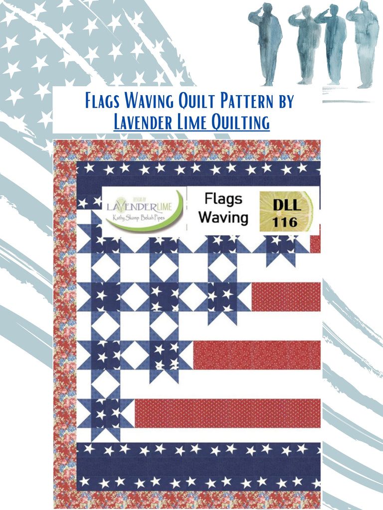 Flags Waving Quilt Pattern by Lavender Lime Quilting.