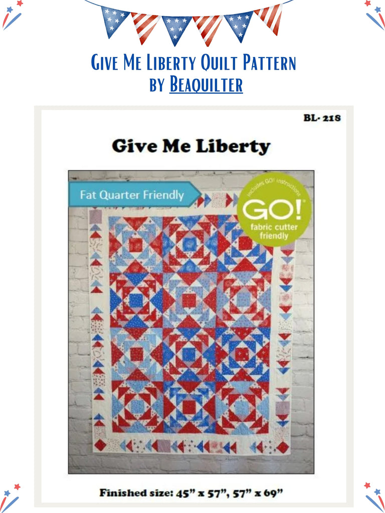 Give Me Liberty Quilt Pattern by Beaquilter Quilt Patterns