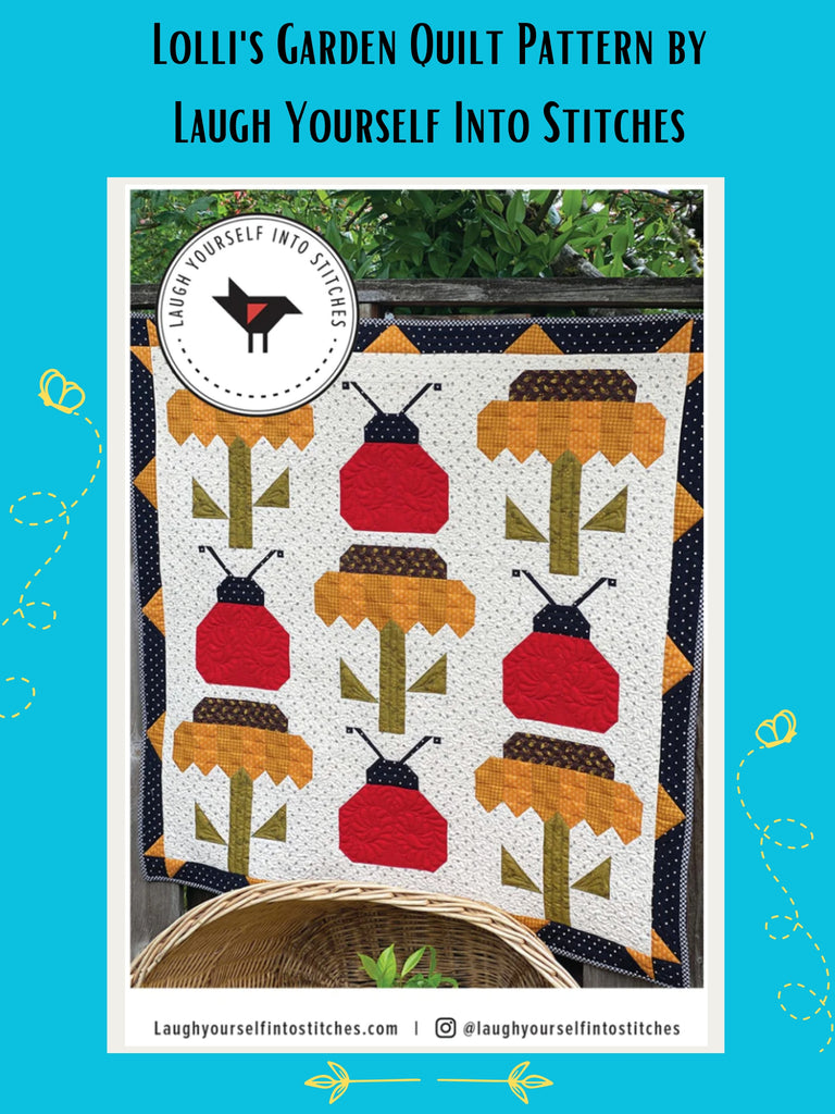 Lolli's Garden Quilt Pattern by Laugh Yourself Into Stitches.