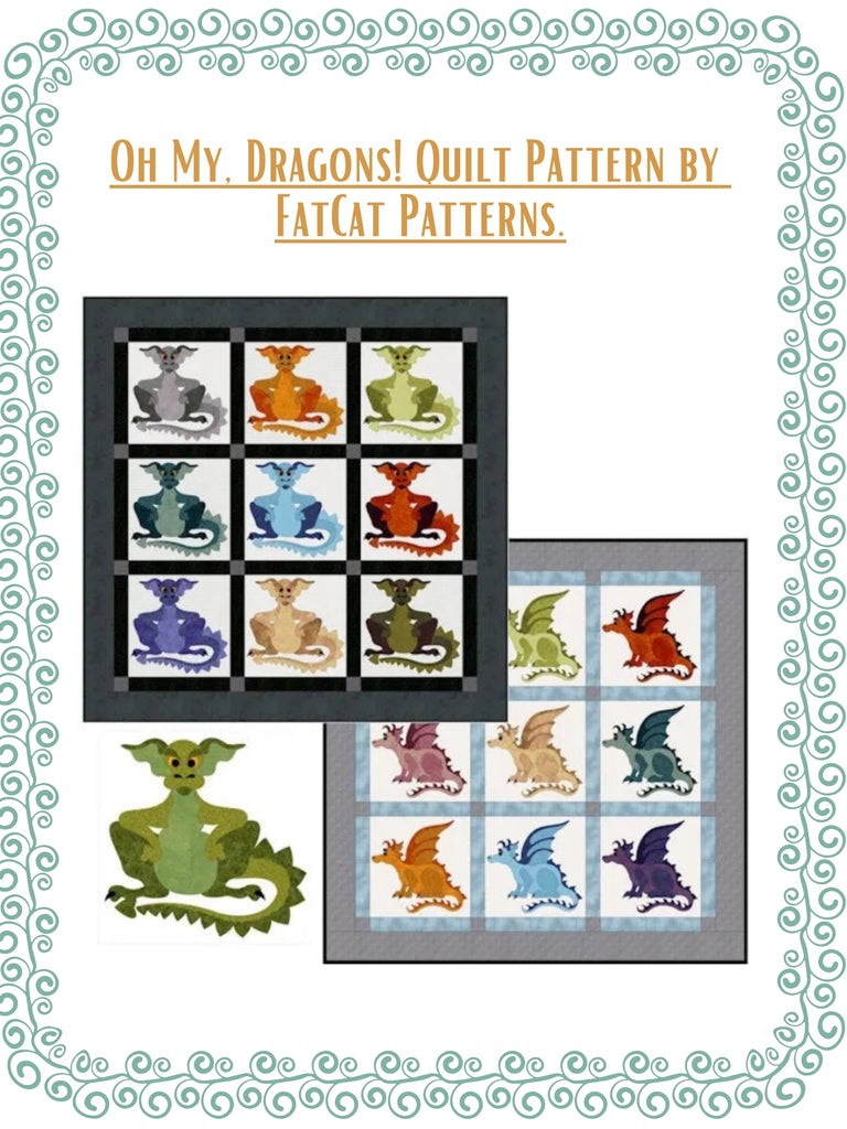 Oh My, Dragons! Quilt Pattern by FatCat Patterns.
