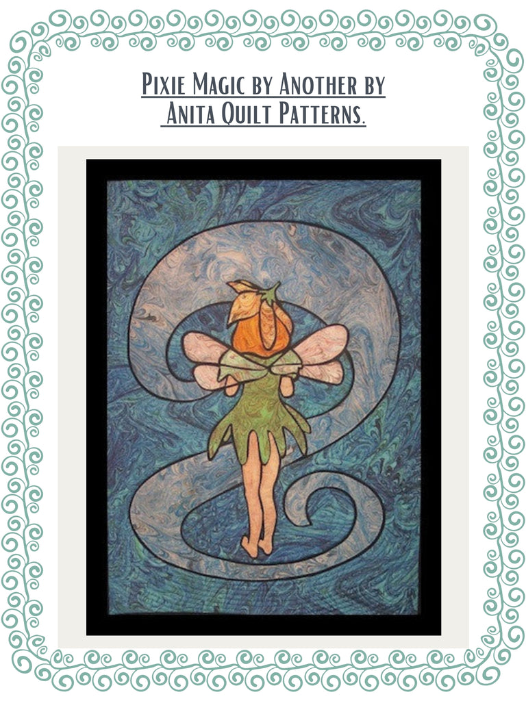 Pixie Magic by Another by Anita Quilt Patterns.