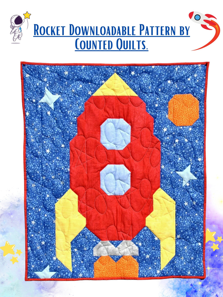 Rocket Downloadable Pattern by Counted Quilts.