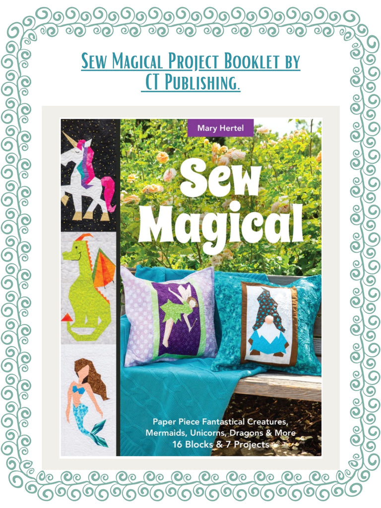 Sew Magical Project Booklet by CT Publishing.