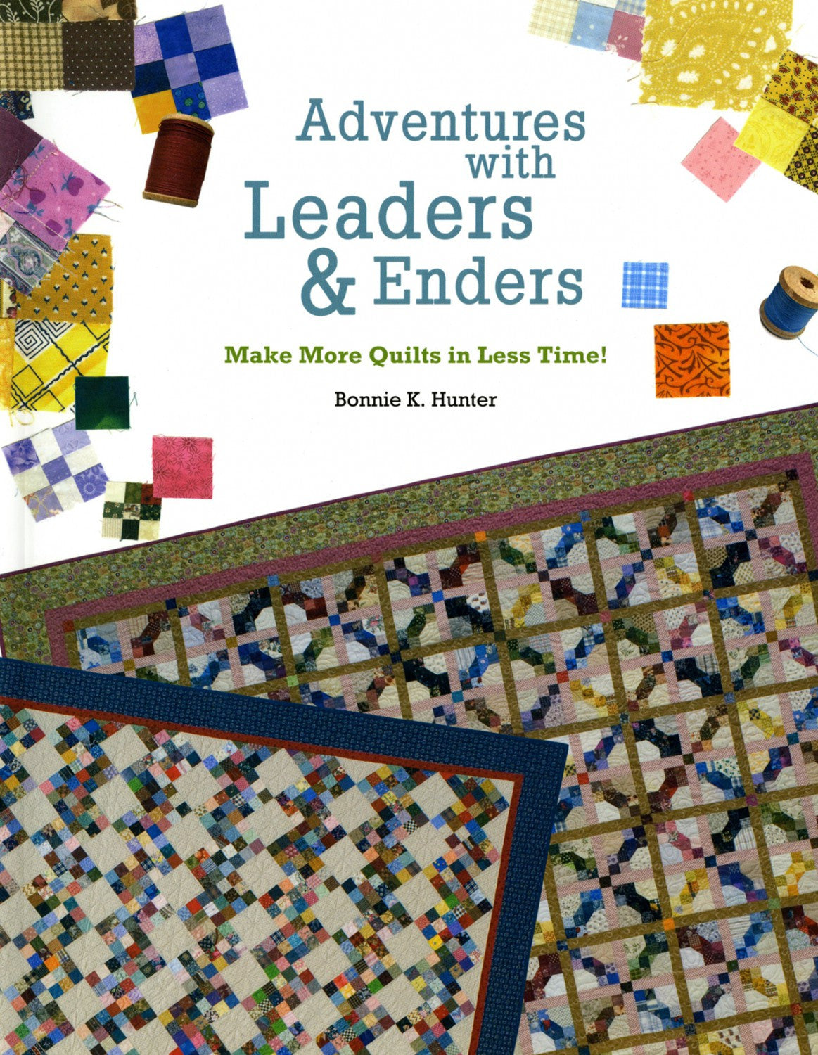 adventures-with-leaders-and-enders-make-more-quilts-in-less-time-quilting-pattern-quilting