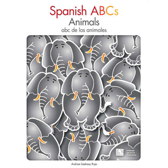 Spanish ABCs – Animals – Language Adventure