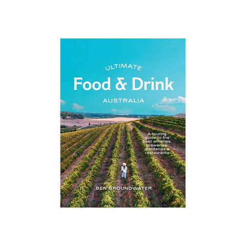 Ultimate Food and Drinks Australia Book