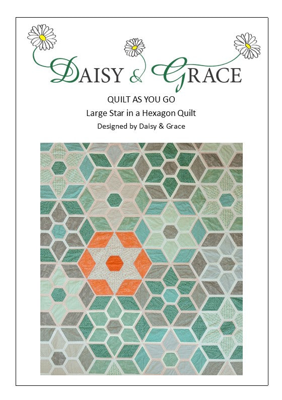 Large Star in a Hexagon Quilt Pattern Daisy and Grace