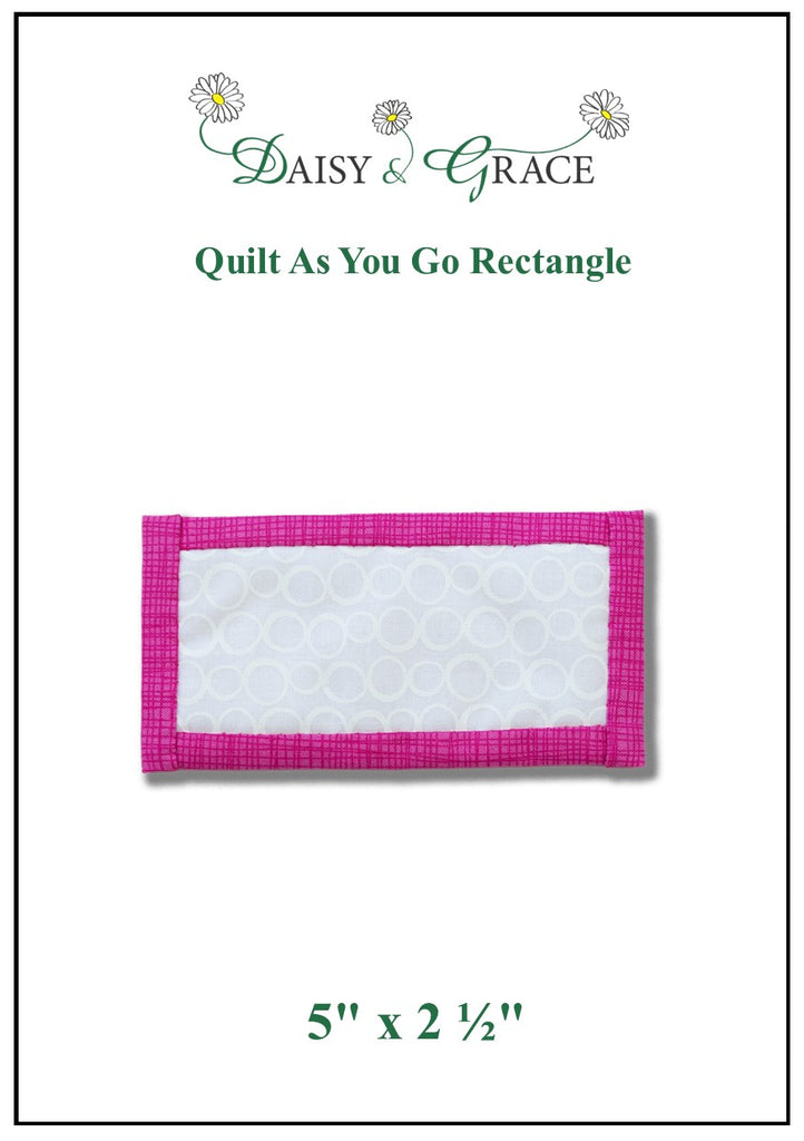 'Quilt As You Go' Rectangle Template 5" x 2 1/2" Daisy and Grace