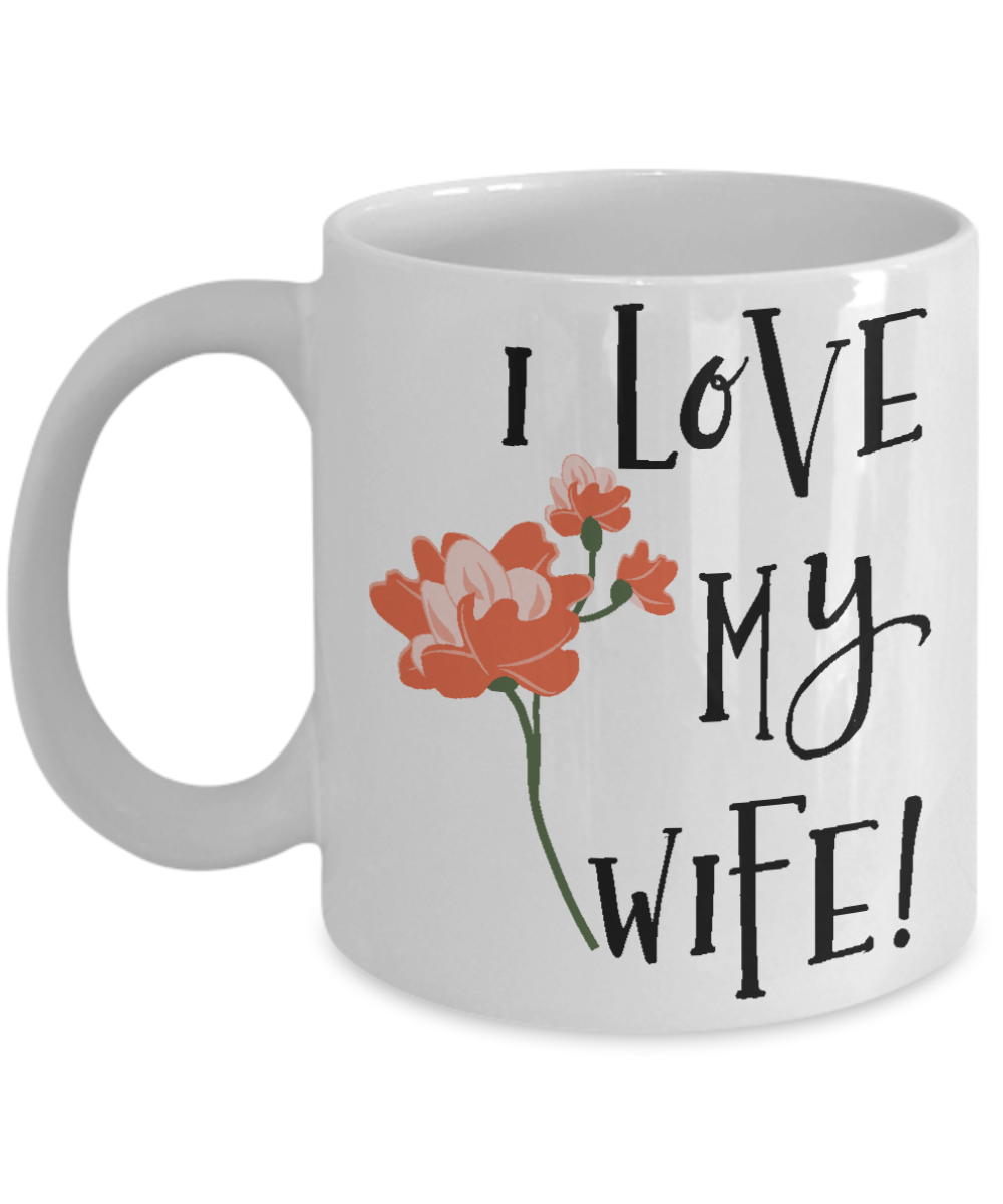 Romantic Valentine's Day Mug Gift, To My Wife I Wish Find You Sooner, –  Famhose
