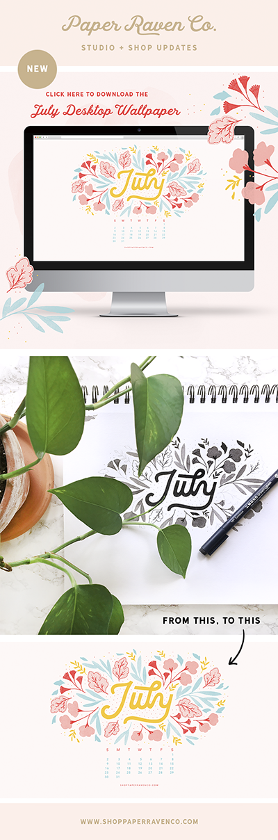 July Illustrated Desktop Wallpaper by Paper Raven Co.