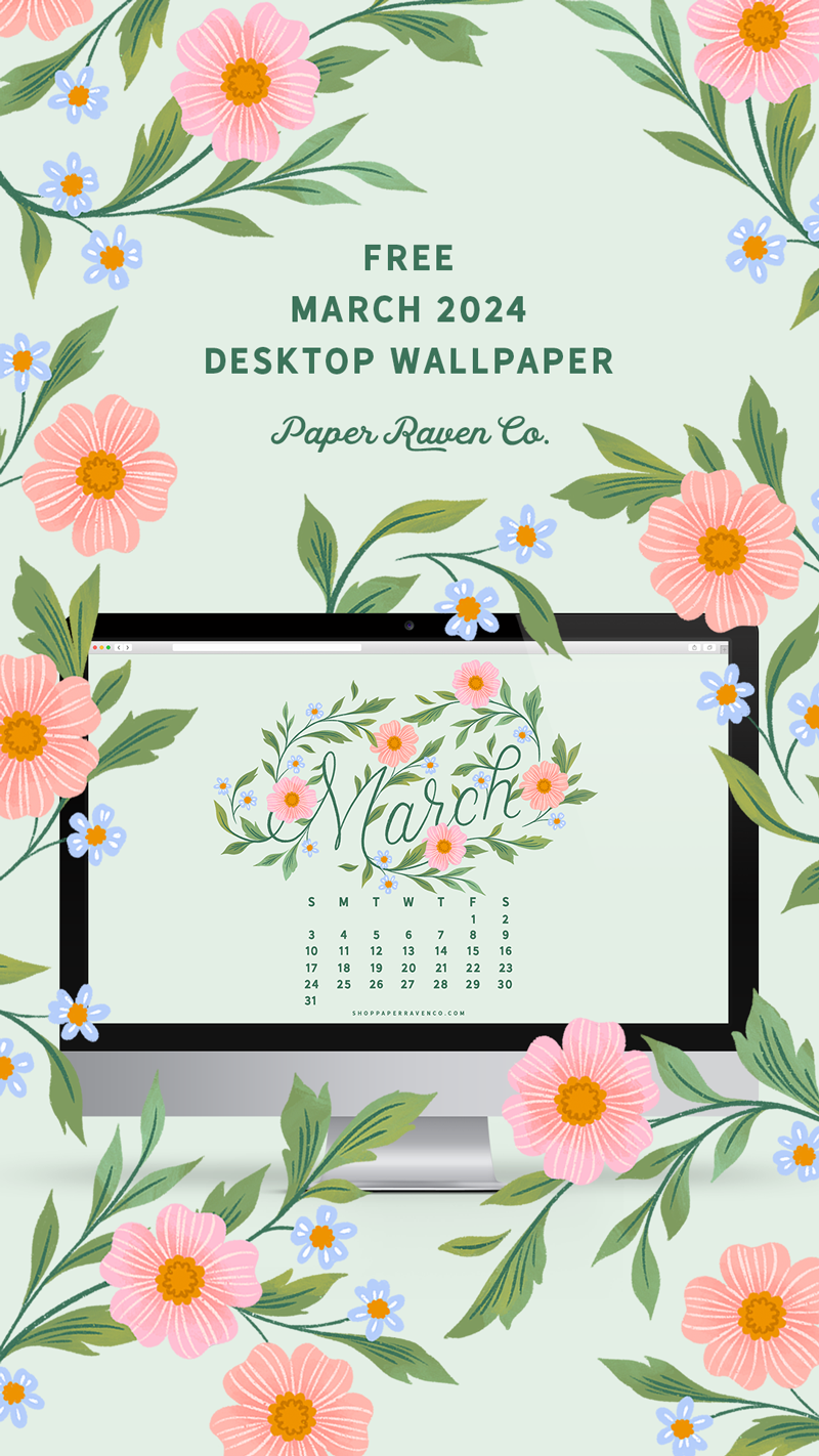 March 2024 Illustrated Desktop Wallpaper by Paper Raven Co. #dressyourtech #desktopwallpaper