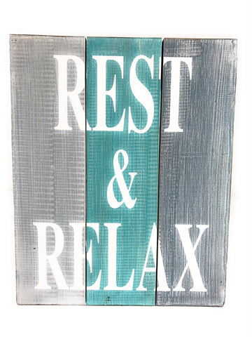 Rest and Relax Coastal Sign - Makana Hut