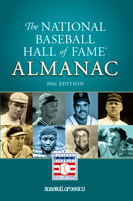 2016 National Baseball Hall of Fame Almanac – Baseball America