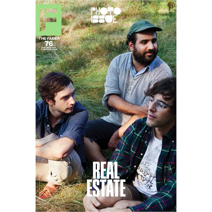 Real Estate / The FADER Issue 76 Cover 20
