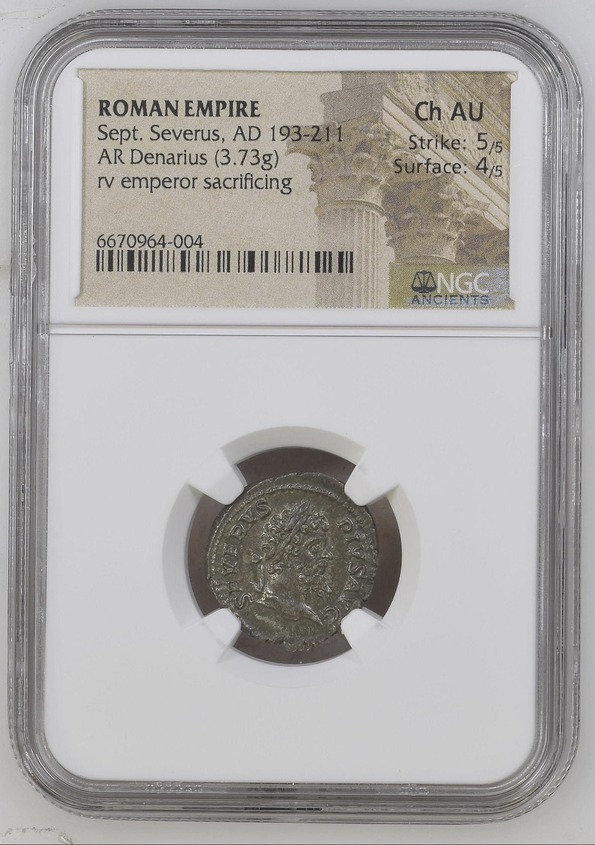 Roman Empire - Septimius Severus - Silver Denarius - NGC Ch AU Strike 5/5 Surface 4/5 - RIC:308