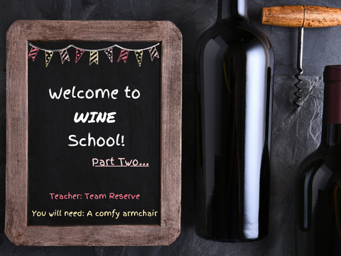 Reserve Wines | Back to School