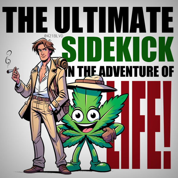 The ultimate sidekick in the adventure of life!