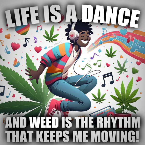 #420 #bud #l420memes #710life #dab #hash #stoner #420daily #hightimes #indica #weed #cannabis #cannabiscommunity #marijuana #ganja #weedlife #stoned #dancinghig